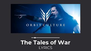 Download lagu Orbit Culture - The Tales of War (Lyrics) mp3