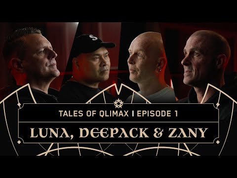 Luna, Deepack & Zany | Tales of Qlimax