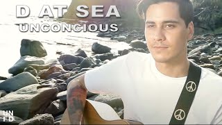 D at Sea - Unconscious [Official Music Video]
