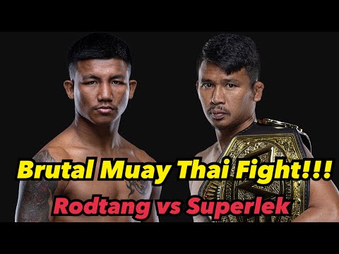 🔥 Brutal Muay Thai Fight! Rodtang vs Superlek | DEVASTATING ELBOWS 💥