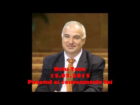 Nelu Tone -15.02.2015- Pacatul si consecintele lui.