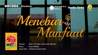 Download lagu Hadis Cinta 1: Menebar Manfaat -- Voice Nuralwala mp3 Download lagu Hadis Cinta 1: Menebar Manfaat -- Voice Nuralwala mp3