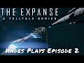 The Expanse: A Telltale Series — Hades Plays Episode Two [PS5 Gameplay]
