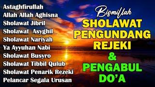 Download lagu KUMPULAN SHOLAWAT NABI PENGUNDANG REZEKI TERBARU 2025 | Sholawat Jibril, Sholawat Busyro, Nariyah mp3