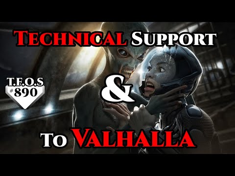 SciFi Short Story - Technical Support & To Valhalla | Humans are Space Orcs? | HFY |TFOS890