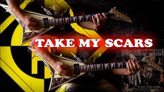 Machine Head - Take My Scars FULL Guitar Cover