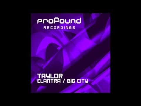 Taylor - Elantra (Original Mix) [Profound Recordings]