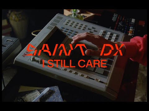 Saint DX - I Still Care