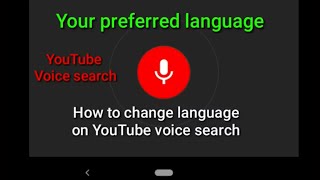 How to change youtube Voice search language | search command with any language