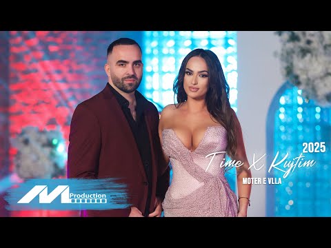 Time x Kujtim Aliu - Moter e vlla #2025