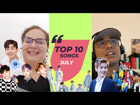 OUR TOP 10 SONGS - JULY - ATEEZ, EXO CBX, AKMU, NCT127 AND MORE!