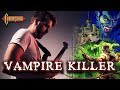 Castlevania VAMPIRE KILLER Metal Cover By RichaadEB