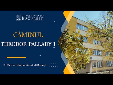 Căminele Universității din București | Căminul Theodor Pallady I