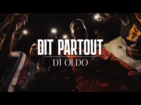 DJ Oldo - Dit Partout ft. Astro x LRV x Vdal x Ulrich x Warrel