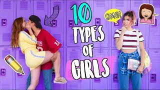 10 TYPES OF GIRLS AT SCHOOL!