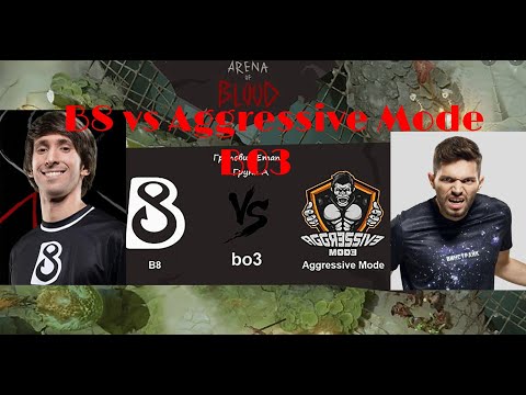 Dendi B8 vs Aggressive Mode | Bo3 | Arena of Blood | DOTA 2