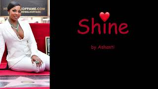 Shine by Ashanti (Lyrics)