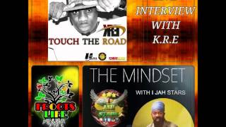 k.R.E LIVE INTERVIEW ON THE MINDSET BLACKROK RADIO AND SKY ENT 1876 HOSTED BY I-JAH-STARS