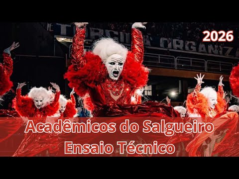 Acadêmicos do Salgueiro 2026 - Ensaio técnico 