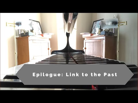 Epilogue: A Link to the Past