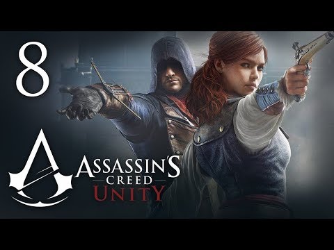 Assassin's Creed Unity прохождение - Часть 8 (Серебряный век - Царство нищих)