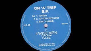 4 WISE MEN Feat. MC FATS - To Your Request