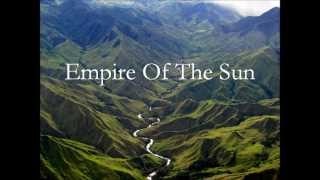 Empire Of The Sun - Alive (Lyrics)