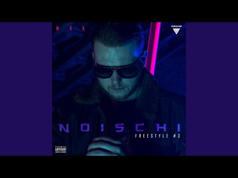Freestyle #3 "Noischi"