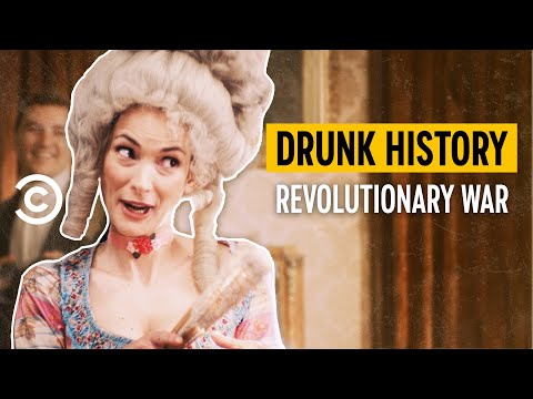 Every Revolutionary War Story - Drunk History