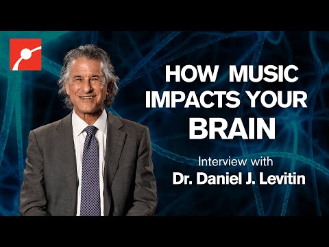 Can Music Transform Your Brain? With Dr. Daniel J. Levitin