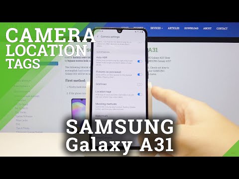 How to Turn Off Camera Location Tags in SAMSUNG Galaxy A31 – Location Tags Options