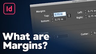 What are Margins in InDesign?