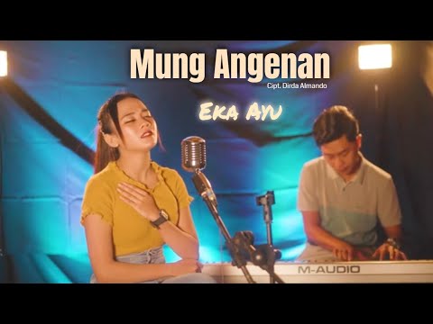 Eka Ayu - Mung Angenan (Official M/V)