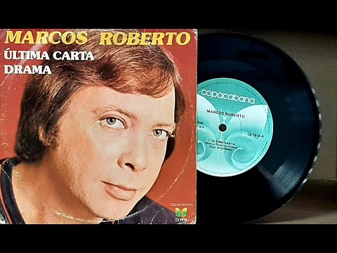 Marcos Roberto - Última Carta - ℗ 1980 - Baú🎶