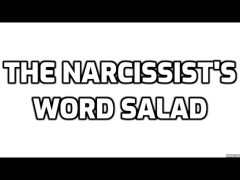 The Narcissist's Word Salad