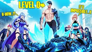 LEVEL 0 Was Supposed To Be WEAK... Then He Started HACKING Every Skill - Manhwa Recap