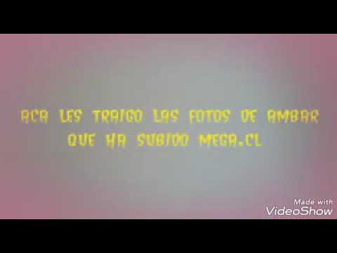 AMBAR Y SUS NUEVAS FOTOS QUE SE TOMO