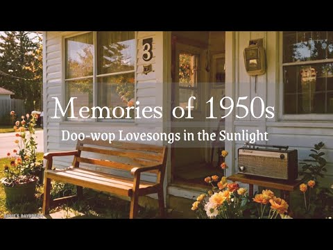 🌞 Sunlit Memories of 1950s | Romantic Doo-Wop Love Songs by Rosie