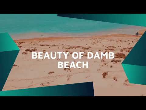 Damb Beach Balochistan| Balochistan Unexplored Damb Beach | Balochistan Unseen Place