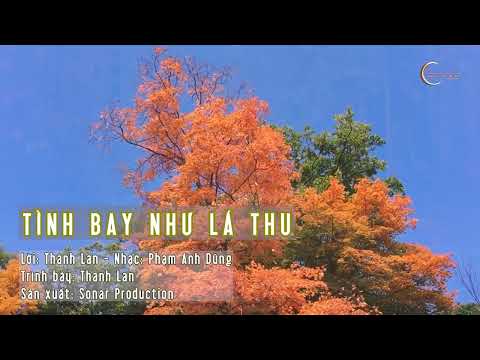 Tình bay như lá thu - Thanh Lan