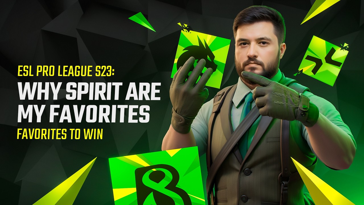 ESL Pro League S23: Why Spirit Are My Favorites to Win &mdash; by peacemaker #skinclub