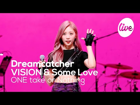 [4K] 드림캐쳐(Dreamcatcher) “VISION & Some Love (One Take Ver.)” Band LIVE Concert 🖤[it’s Live 10mins]