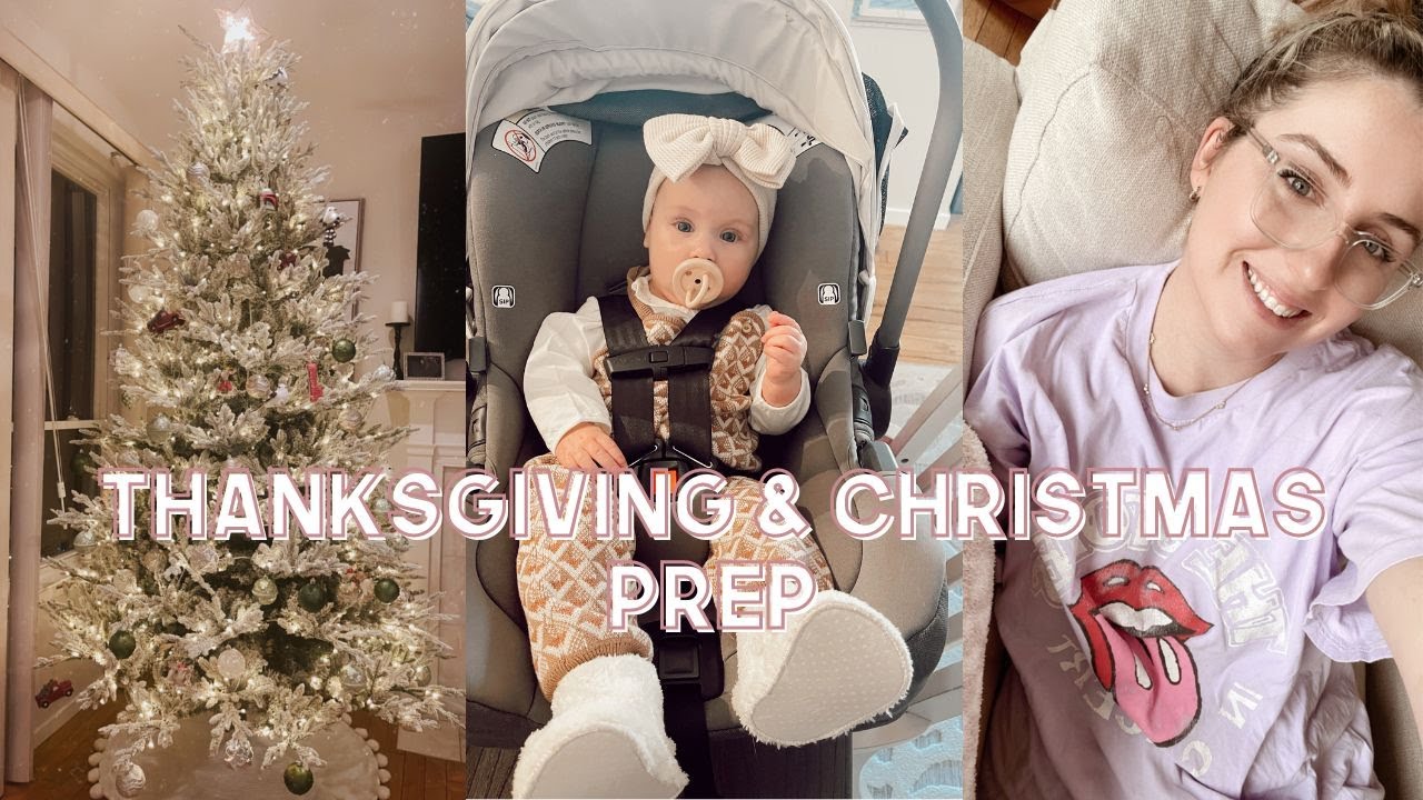 THANKSGIVING PREP & DECORATE FOR CHRISTMAS WITH US!