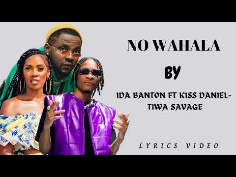 No Wahala Remix by 1Da Banton Ft Kizz Daniel Tiwa Savage Lyrics video