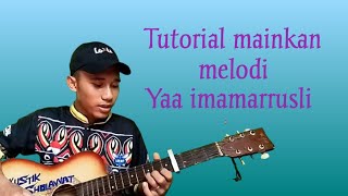 Download lagu Tutorial Melodi Ya imamarrusli | Rizqie mp3 Download lagu Tutorial Melodi Ya imamarrusli | Rizqie mp3