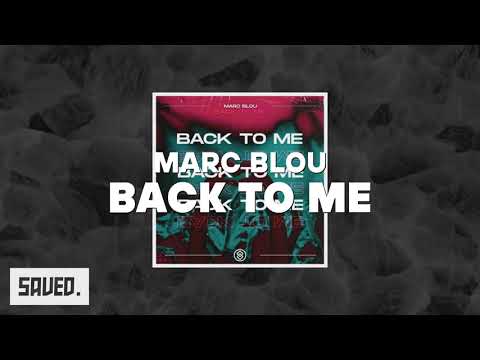 Marc Blou - Back To Me