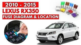 Lexus RX350 (2010 to 2015) Fuse Box Diagrams & Location User Guide