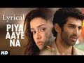 Piya Aaye Na Lyrics - Aashiqui 2