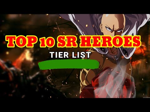TOP 10 SR HEROES (STATS) - ONE PUNCH MAN: The Strongest