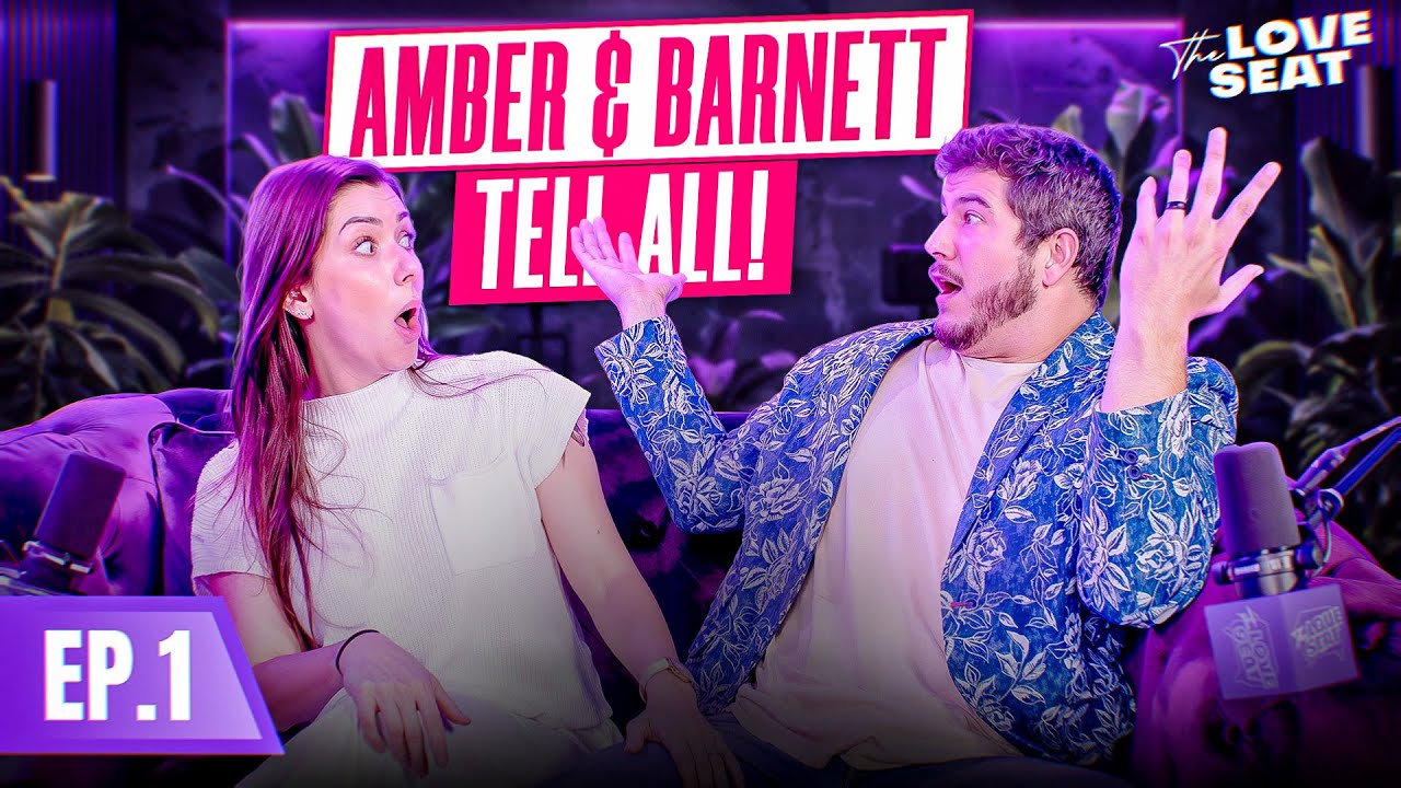 The Love Seat Ep. 1 | Love, Lies, and Surprise: Amber and Barnett's Untold Story